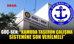 GÜÇ-SEN: HİÇBİR EMEKÇİ SERMAYENİN ÇIKARINA KURBAN EDİLMEMELİ