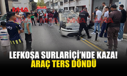 LEFKOŞA SURLARİÇİ’NDE KORKUTAN KAZA