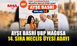 AYŞE BASRİ UBP MAĞUSA 14. SIRA MECLİS ÜYESİ ADAYI OLDU