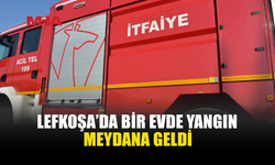 LEFKOŞA’DA EVDE YANGIN: OCAK ALTINDA BİRİKEN GAZ ALEVLENDİ