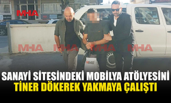TİNERİ YERE DÖKÜP YANGIN ÇIKARMAYA TEŞEBBÜS ETTİ