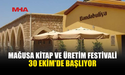 3’ÜNCÜ MAĞUSA KİTAP VE ÜRETİM FESTİVALİ 30 EKİM’DE BAŞLIYOR