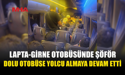 LAPTA-GİRNE OTOBÜSÜNDE YER KALMAYINCA ŞÖFÖR YOLCULARA AYAKTA GİDİN DEDİ