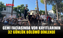 GEMİ FACİASINDA BİLİRKİŞİ RAPORLARI BEKLENİYOR