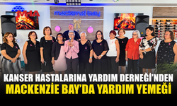 MACKENZIE BAY’DA KANSER HASTALARI İÇİN DAYANIŞMA YEMEĞİ DÜZENLENDİ