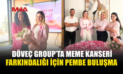 DÖVEÇ GROUP ÇALIŞANLARI PEMBE GİYİNEREK FARKINDALIK YARATTI