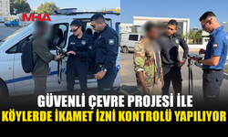 GÜVENLİ ÇEVRE PROJESİYLE KÖYLERDE KONTROLLER BAŞLADI