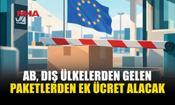 AB’DEN YURT DIŞI PAKETLERE 2 EURO İŞLEM ÜCRETİ