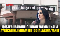 İÇİŞLERİ BAKANLIĞI: FATMA ÜNAL’A AYRICALIKLI MUAMELE YAPILDIĞI İDDİALARI GERÇEĞİ YANSITMIYOR