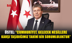 ÜSTEL: TÜRKİYE İLE BAĞIMIZ ORTAK KADER VE GELECEĞE DAYANIYOR