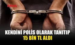 SAHTE POLİS NUMARASIYLA 15 BİN TL DOLANDIRDI