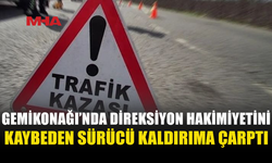 GEMİKONAĞI'NDA 19 YAŞINDAKİ SÜRÜCÜ KALDIRIMA ÇARPTI