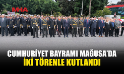 MAĞUSA’DA CUMHURİYET BAYRAMI TÖRENLERLE KUTLANDI
