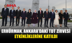 ERHÜRMAN, TDT ZİRVESİ İÇİN ANKARA’DA
