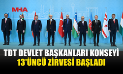 TÜRK DÜNYASI LİDERLERİ ANKARA’DA BULUŞTU