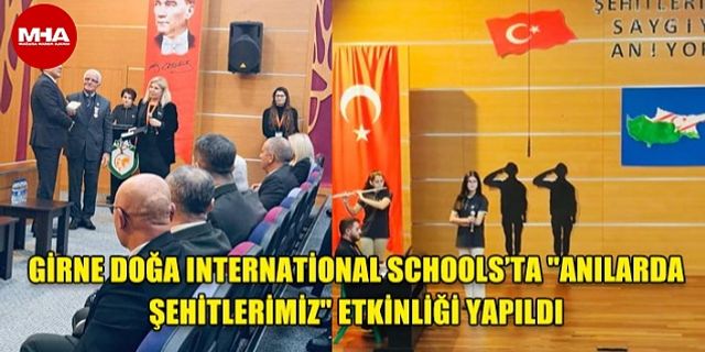 GİRNE DOĞA INTERNATİONAL SCHOOLS’TA 21-25 ARALIK MİLLÎ MÜCADELE VE ŞEHİTLER HAFTASI KAPSAMINDA ANMA TÖRENLERİ GERÇEKLEŞTİRİLMİŞTİR.