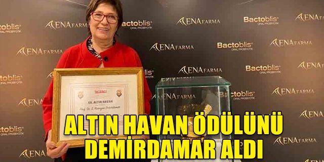 ALTIN HAVAN ÖDÜLÜ PROF. DR. RÜMEYSA DEMİRDAMAR'A VERİLDİ