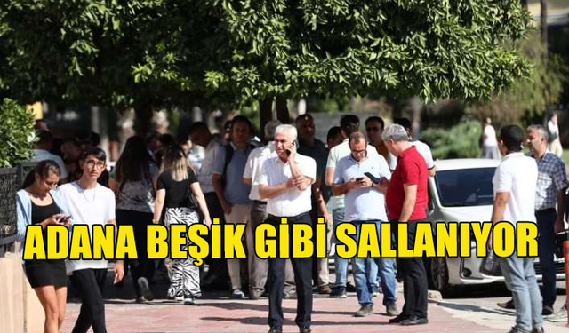 ADANA'DA PEŞ PEŞE DEPREMLER!