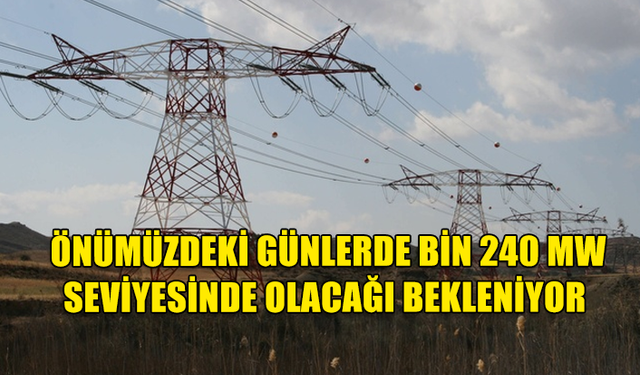 GÜNEY KIBRIS'TA ELEKTRİK İHTİYACI BİN 243 MW'A DAYANDI