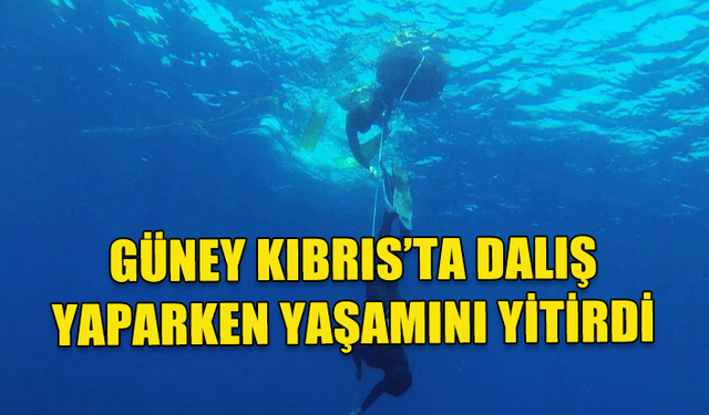 GÜNEY'DE BALIK AVLAMAK İÇİN DALAN 63 YAŞINDAKİ KİŞİ HAYATINI KAYBETTİ