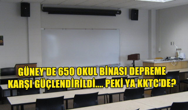 GÜNEY KIBRIS'TA OKUL BİNALARININ DEPREME KARŞI İYİLEŞTİRİLMESİ İÇİN 150 MİLYON EURO'YU AŞKIN YATIRIM YAPILIYOR