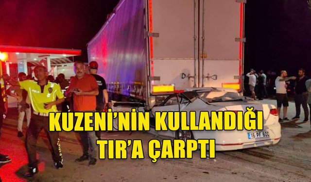 ACI TESADÜF... KUZENİNİN KULLANDIĞI TIR'A ÇARPAN SÜRÜCÜ YAŞAMANI YİTİRDİ!