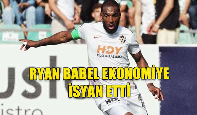 HOLLANDALI FUTBOLCU RYAN BABEL EKONOMİYE İSYAN ETTİ