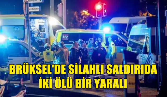 BRÜKSEL'DE SİLAHLI SALDIRIDA İKİ ÖLÜ BİR YARALI, ŞÜPHELİDEN VİDEOLU AÇIKLAMA