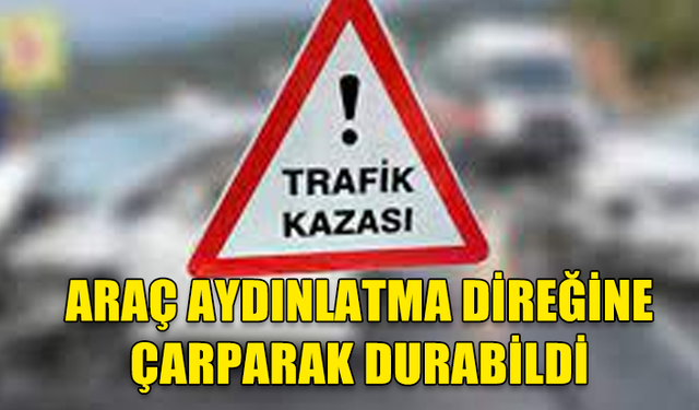 GİRNE'DE KORKUTAN KAZA...1 YARALI