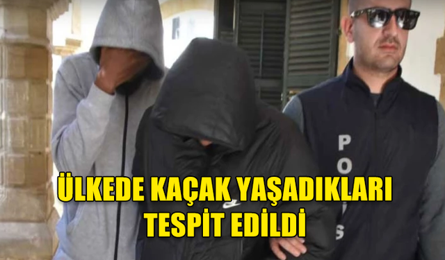 GÜRÜLTÜ YAPTIKLARI İÇİN ŞİKAYET EDİLDİLER...ÜLKEDE KAÇAK YAŞADIKLARI TESPİT EDİLDİ