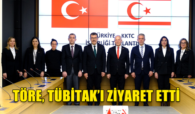 MECLİS BAŞKANI TÖRE, TÜBİTAK’I ZİYARET ETTİ