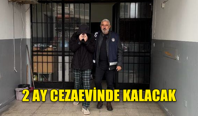 TUZLA’DA UYUŞTURUCUYLA YAKALANDI, 2 AY CEZAEVİNDE KALACAK