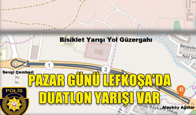 PAZAR GÜNÜ LEFKOŞA’DA BİSİKLET VE DUATLON YARIŞLARI GERÇEKLEŞTİRİLİYOR…