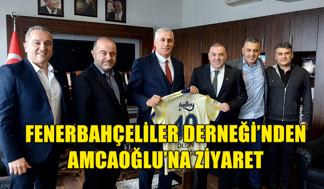 KKTC FENERBAHÇELİLER DERNEĞİ, EKONOMİ VE ENERJİ BAKANI AMCAOĞLU’NU ZİYARET ETTİ