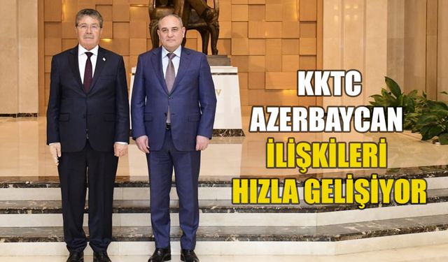 Başbakan Üstel: KKTC-Azerbaycan ilişkileri hızla gelişiyor