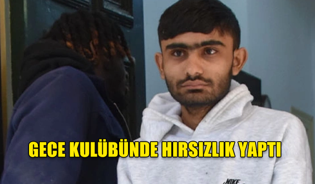 Gece kulübünde hırsızlık yaptı