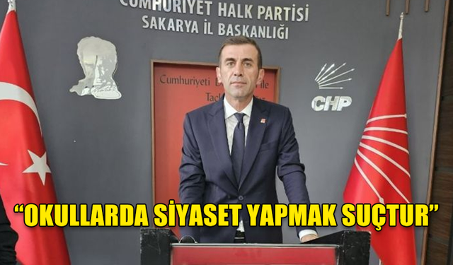 CHP’li Curoğlu, okullarda seçim çalışması yapan adayı eleştirdi