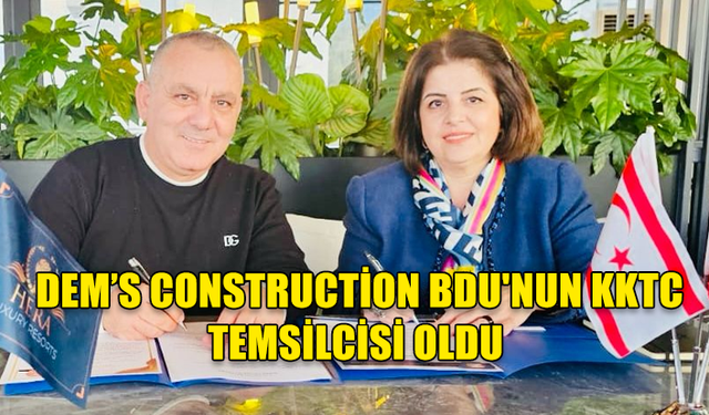 “BUD, DEM'S CONSTRUCTİON” İLE YURTDIŞI YATIRIM VE PROJELERİ KONUSUNDA İŞBİRLİĞİ YAPTI