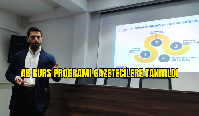 AB Burs Programı dün akşam gazetecilere tanıtıldı