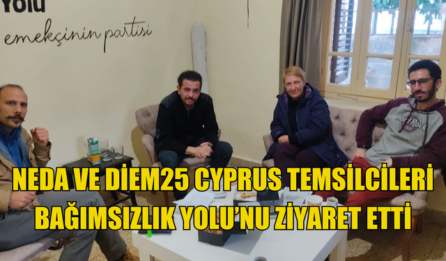 NEDA ve DİEM25 Cyprus temsilcileri Bağımsızlık Yolu’nu ziyaret etti