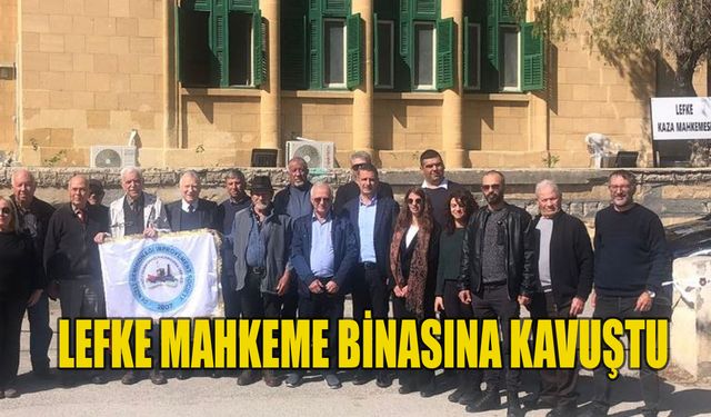 Tadilatı tamamlanan Lefke Kaza Mahkemesi hizmet vermeye başladı