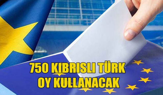 750 Kıbrıslı Türk oy kullanacak