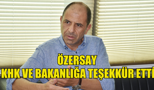 Özersay, kamu görevinden uzaklaştırılan bürokrat için KHK ve bakanlığa teşekkür etti