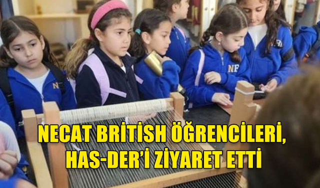 Necat British öğrencileri, Has-Der’i ziyaret etti