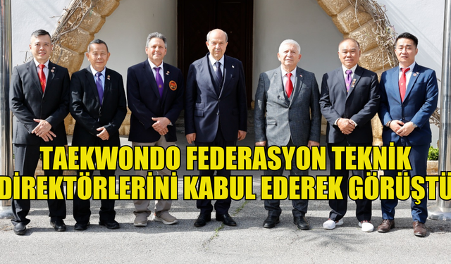 Cumhurbaşkanı Ersin Tatar, Global Taekwondo Federasyonu teknik direktörlerini kabul ederek görüştü