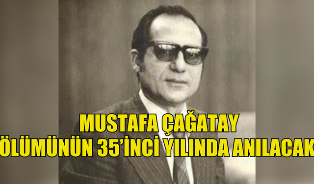 KKTC’nin ilk başbakanı Mustafa Çağatay ölümünün 35’inci yılında anılacak