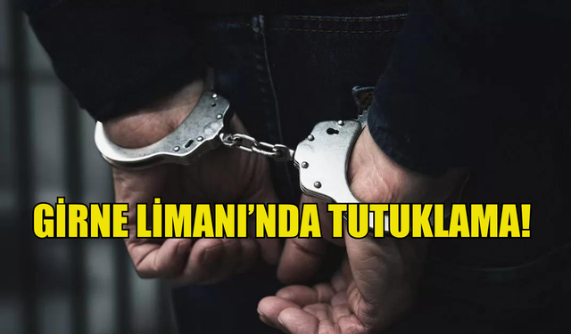 Girne Limanı’nda bir aracı gümrük işlemlerini tamamlamadan çıkaran 2 kişi tutuklandı