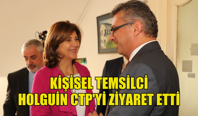 Kişisel Temsilci Holguin CTP'yi ziyaret etti