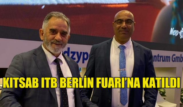 KITSAB ITB Berlin Fuarı’na katıldı