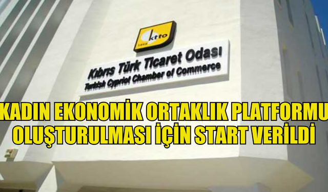 Kadın ekonomik ortaklık platformu oluşturulması için start verildi